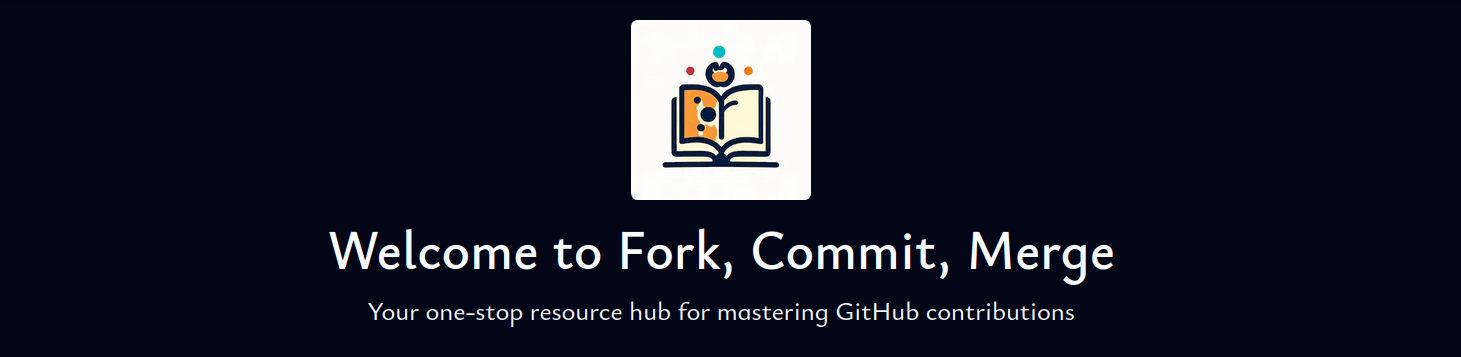 Fork, Commit, Merge