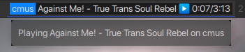 Screenshot of the player status widget, displaying that True Trans Soul Rebel by Against Me! is playing on cmus