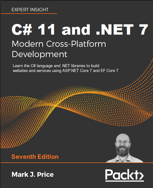 C# 11 and .NET 7 by Packt Publishing