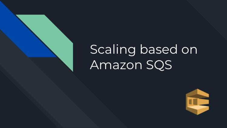 Scaling based on Amazon SQS Tutorial