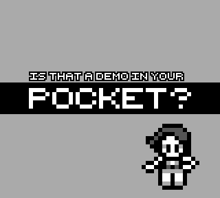 Is That a Demo in Your Pocket?